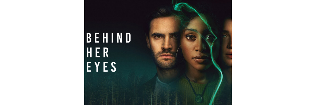 In her eyes. An incredible film adaptation of Sarah Pinborough's thriller.