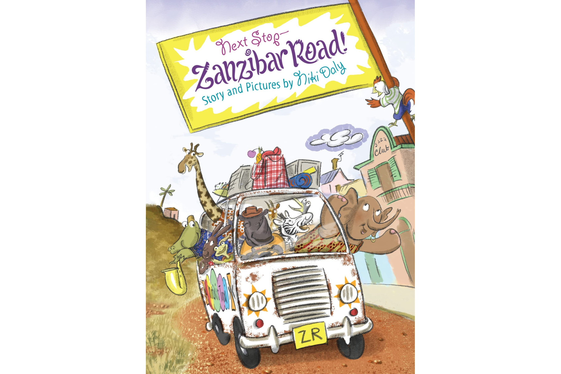 Next Stop--Zanzibar Road! Hardcover