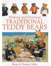 Making and Dressing Traditional Teddy Bears