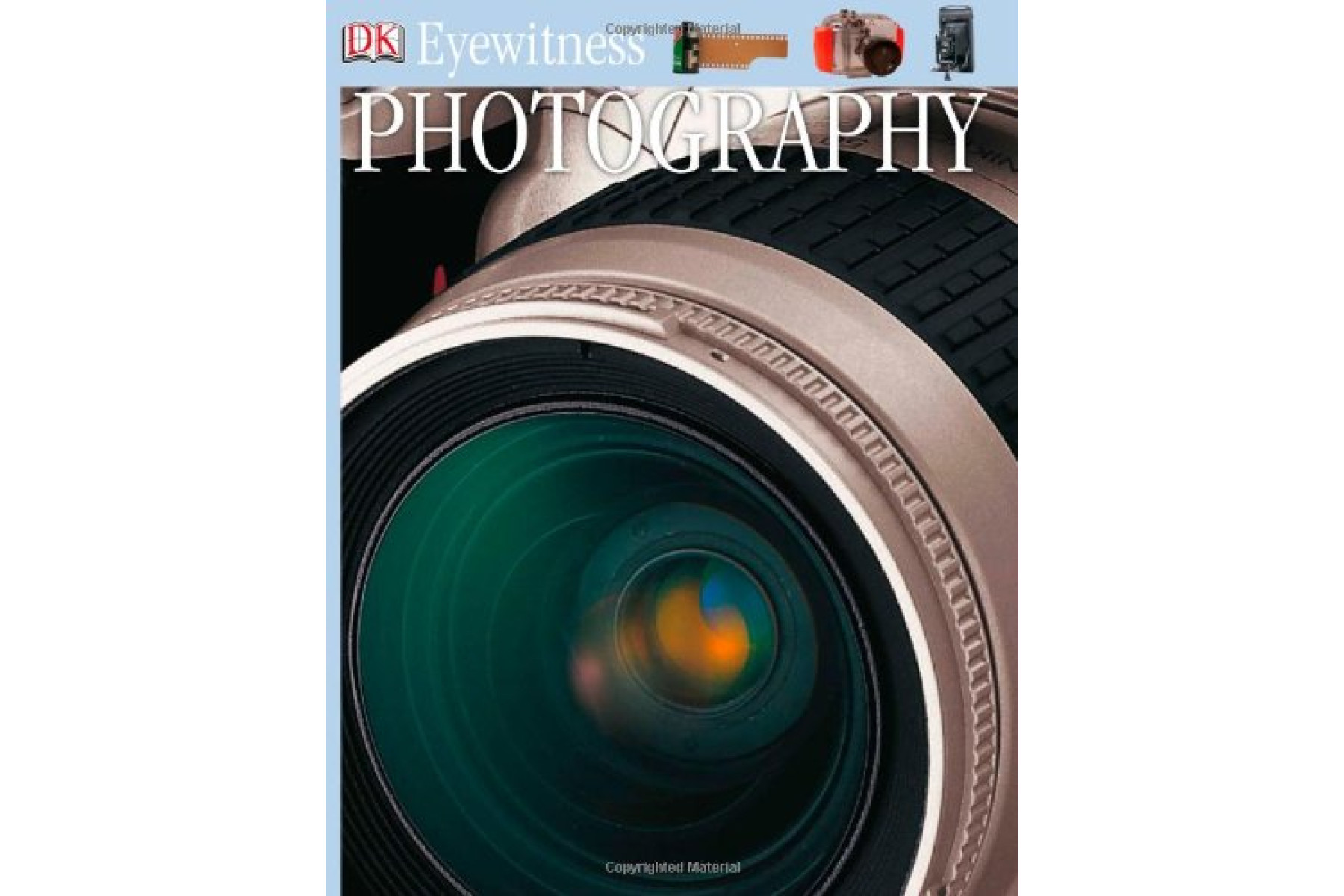 Dk Eyewitness Photography (Dk Eyewitness Books)