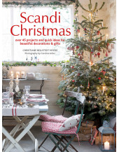 Scandi Christmas: Over 45 projects and quick ideas for beautiful decorations & gifts