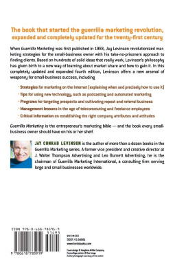 Guerilla Marketing: Easy and Inexpensive Strategies for Making Big Profits from Your Small Business
