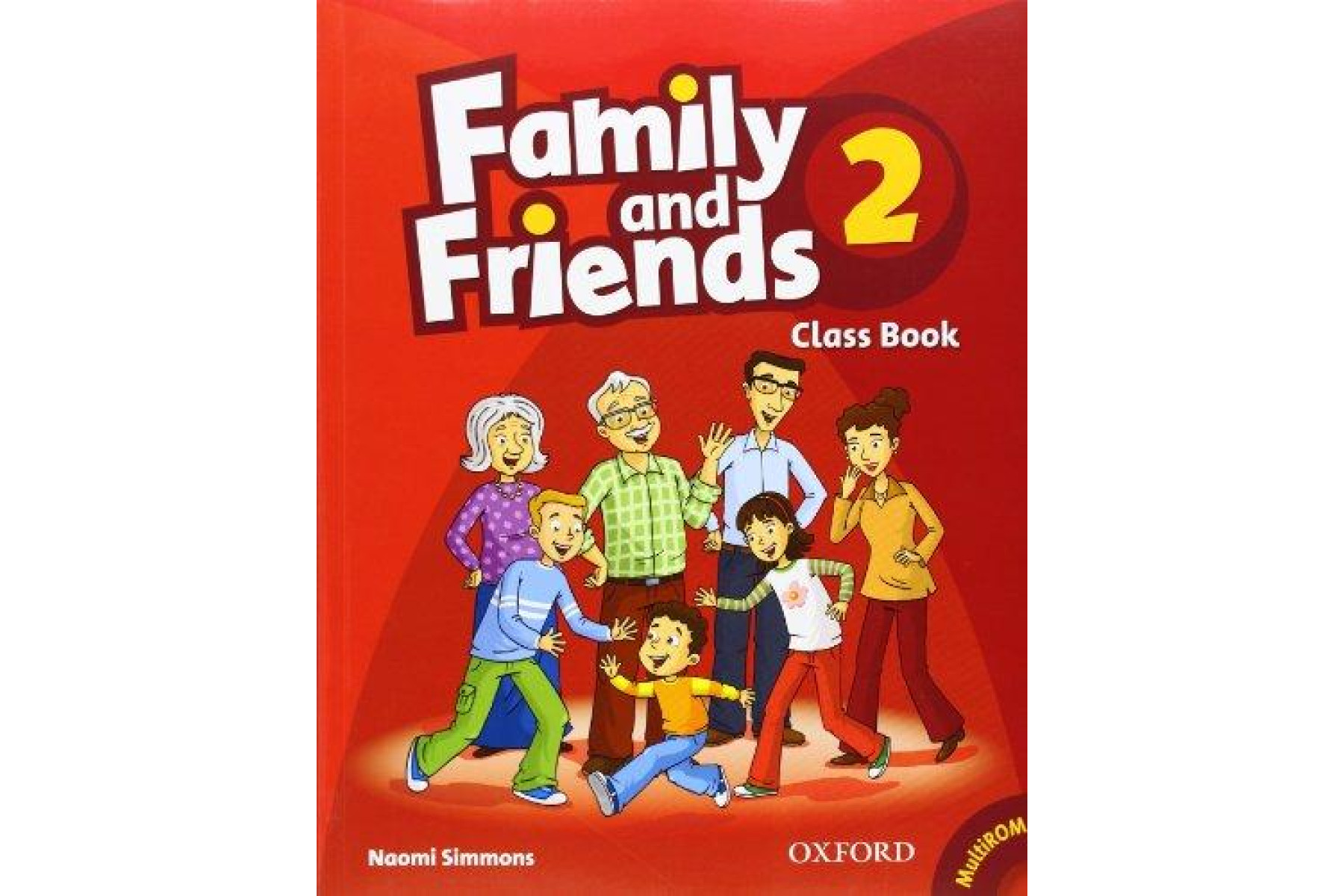 Family and Friends: 2: Class Book and MultiROM Pack