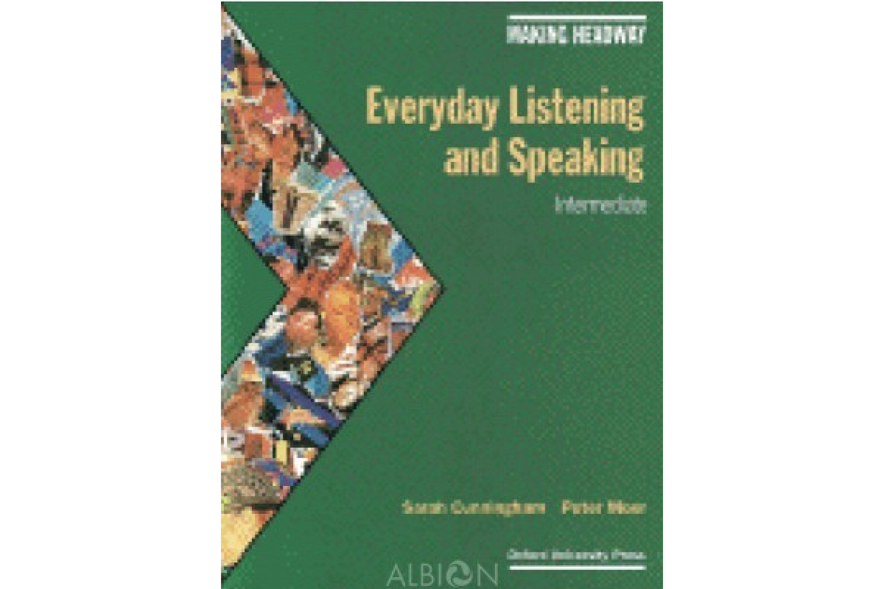 Making Headway: Everyday Listening and Speaking: Everyday Listening and Speaking: Intermediate Book