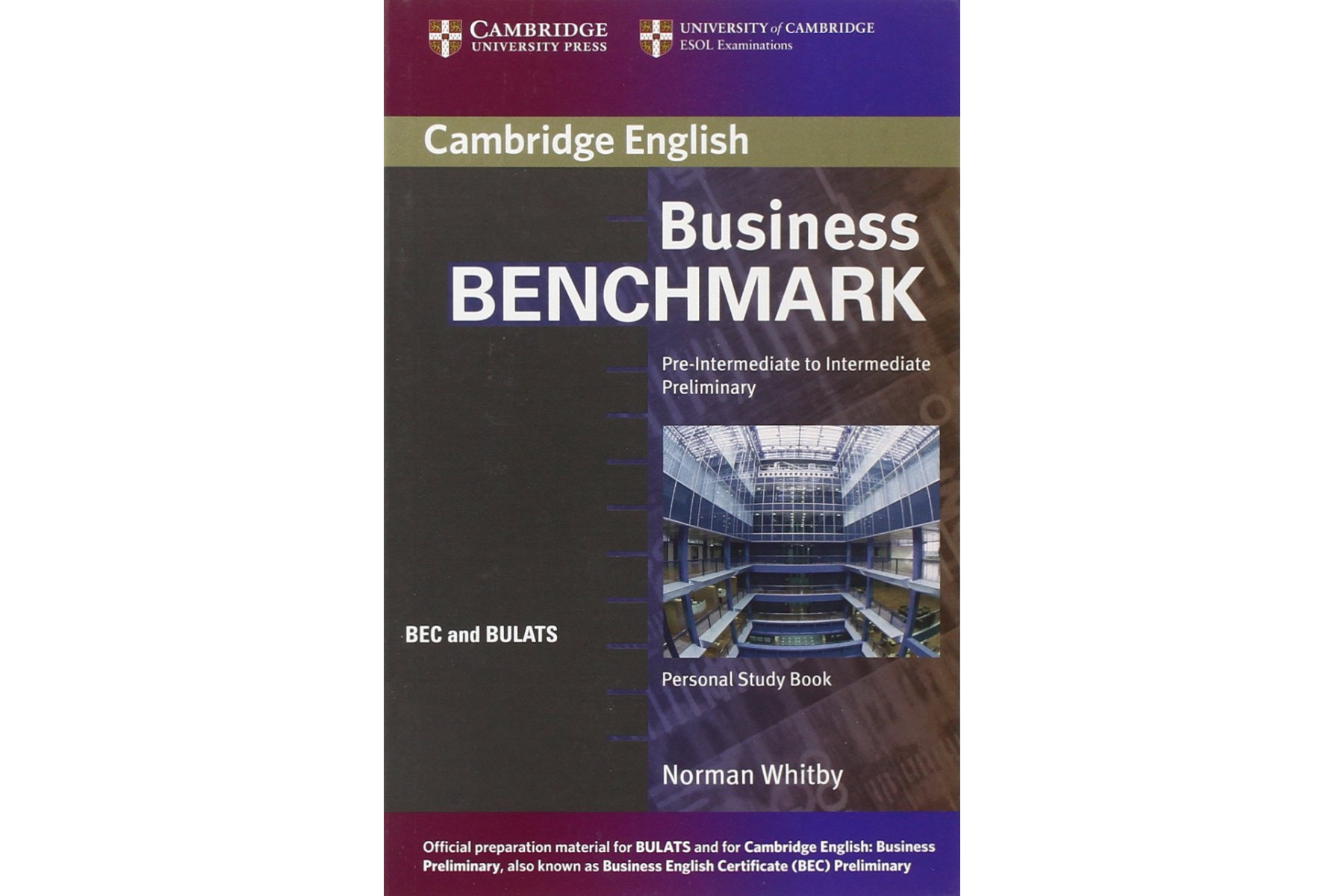 Business Benchmark Pre-Intermediate to Intermediate Study Book