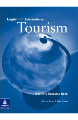 English for International Tourism: Upper Intermediate Teacher's Resource Book