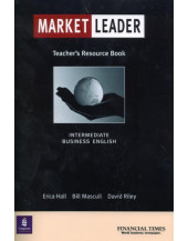 Market Leader: Teachers Resource Book: Business English with the "Financial Times"