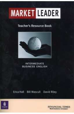 Market Leader: Teachers Resource Book: Business English with the "Financial Times"