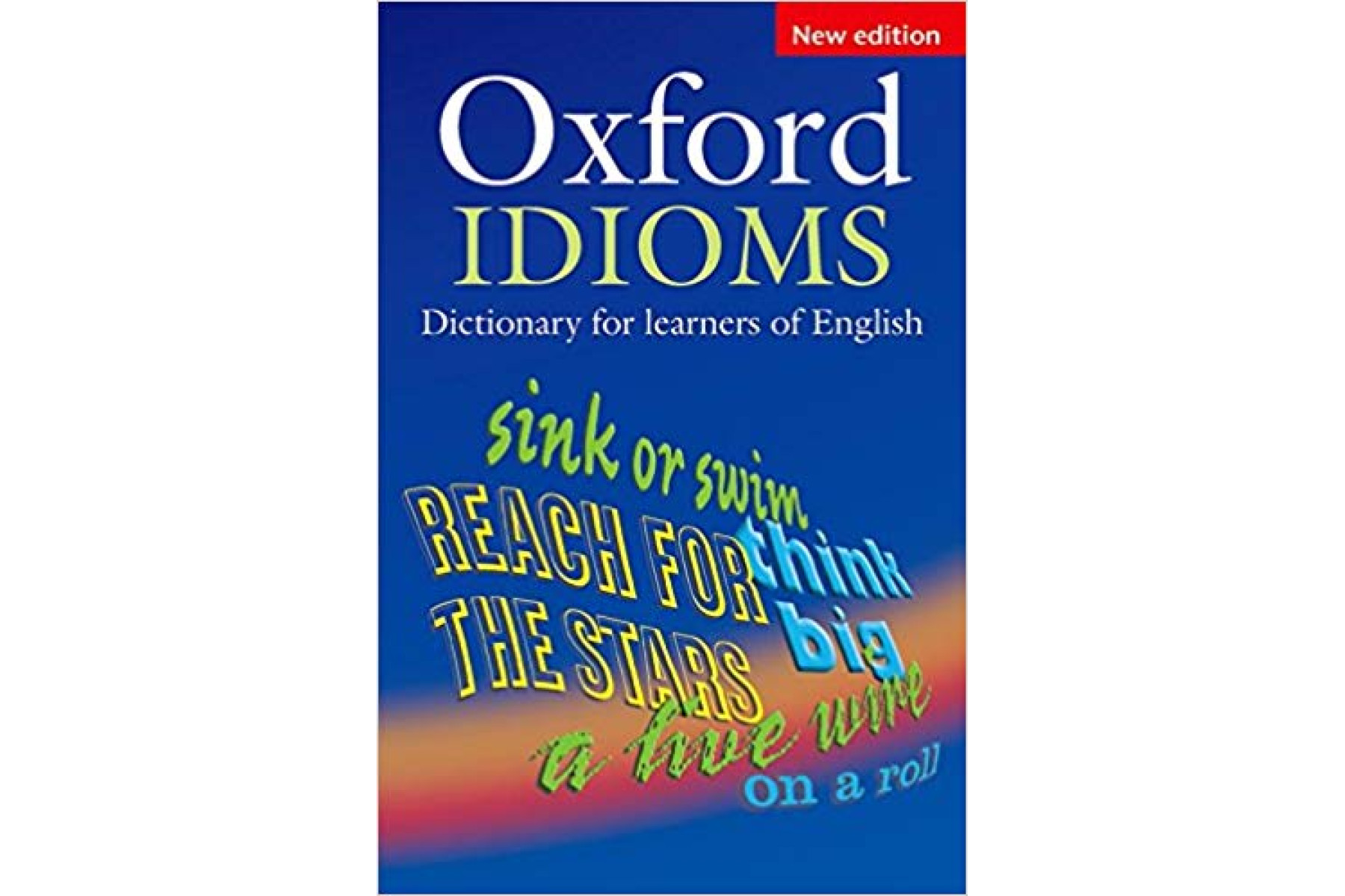 Oxford Idioms Dictionary