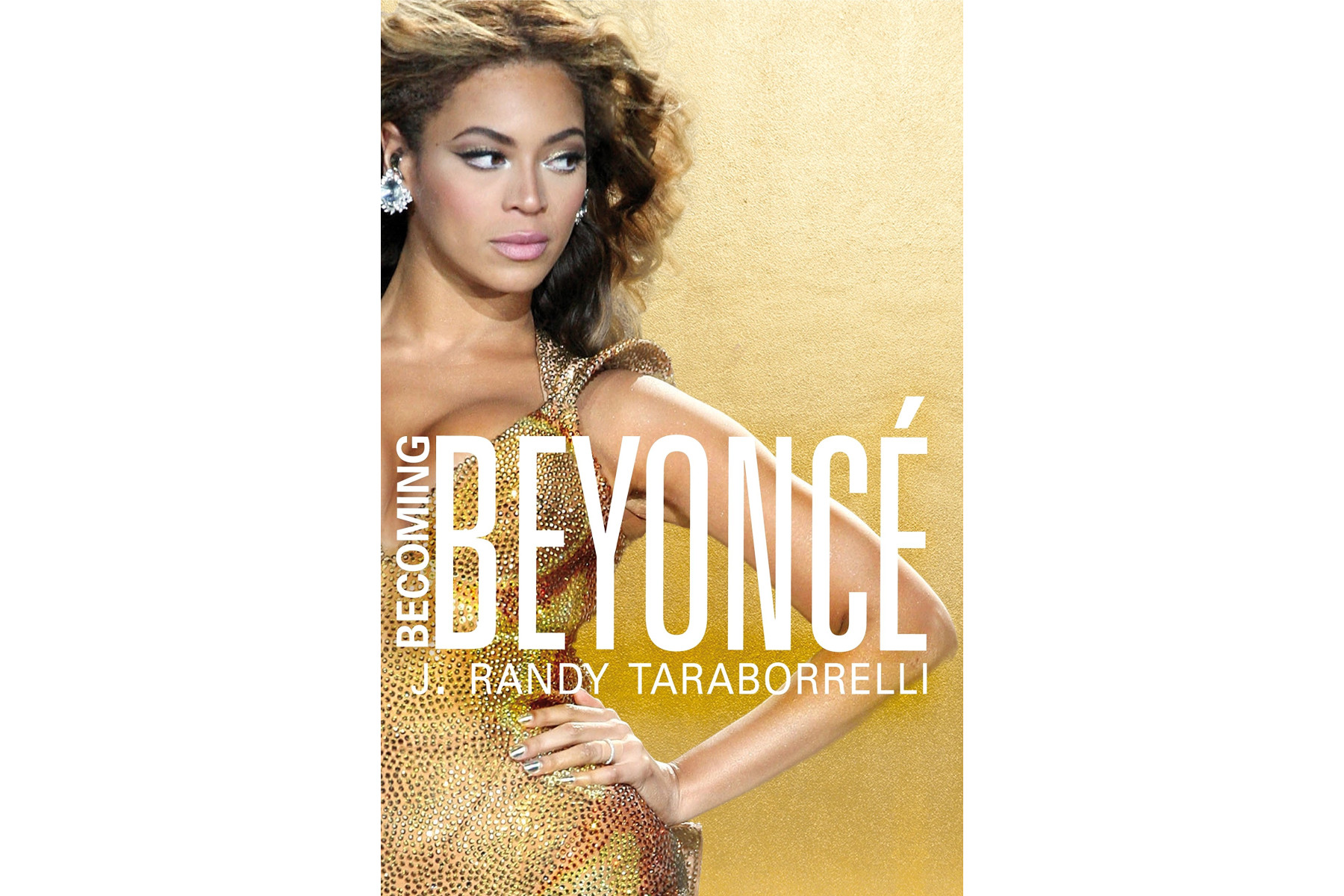 Becoming Beyonce: The Untold Story