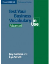 Test Your Business Vocabulary in Use: Advanced
