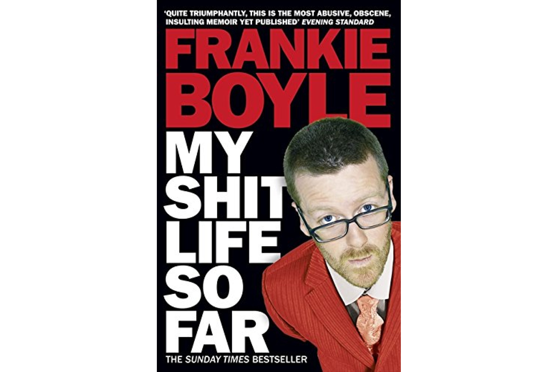 My Shit Life So Far