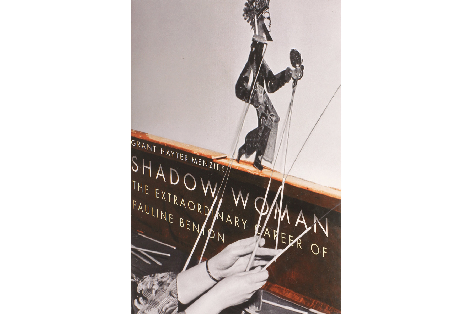 Shadow Woman: The Extraordinary Career of Pauline Benton