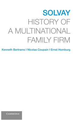 Solvay: History of a Multinational Family Firm