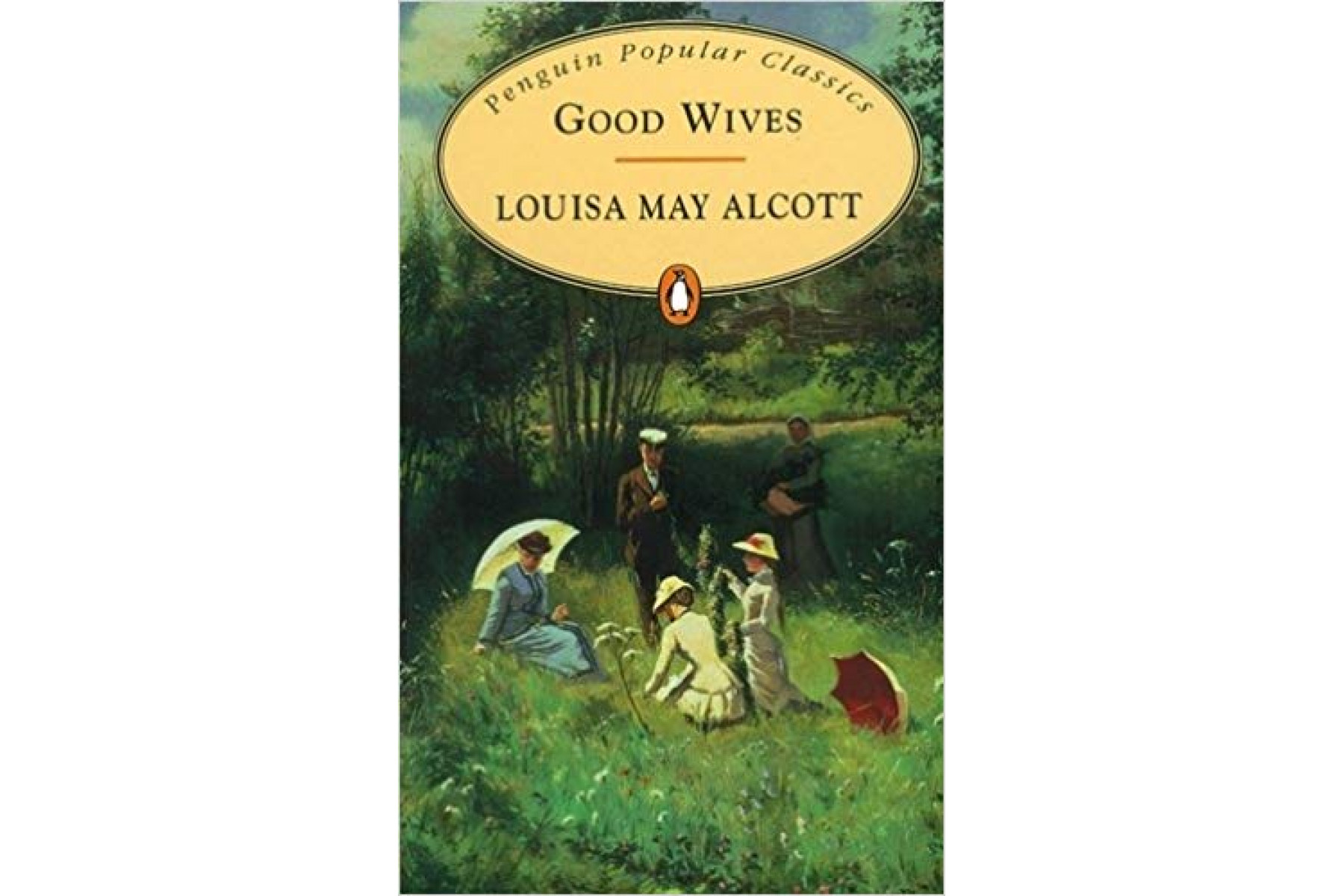Good Wives (Penguin Popular Classics)