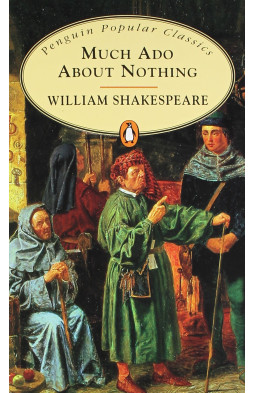 Much Ado About Nothing (Penguin Popular Classics)