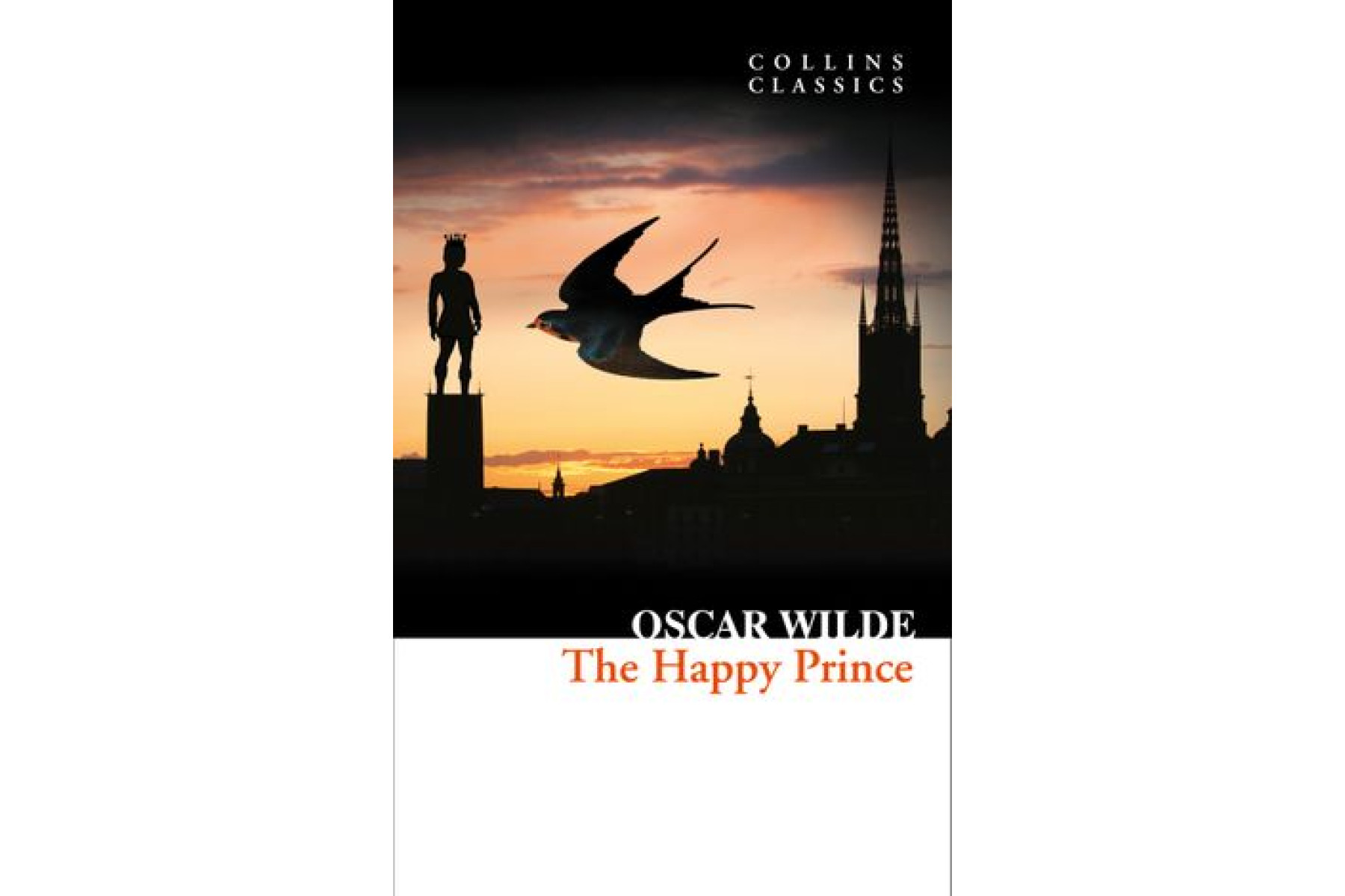 The Happy Prince and Other Stories (Collins Classics)