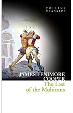 The Last of the Mohicans (Collins Classics)