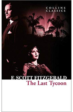 The Last Tycoon (Collins Classics)