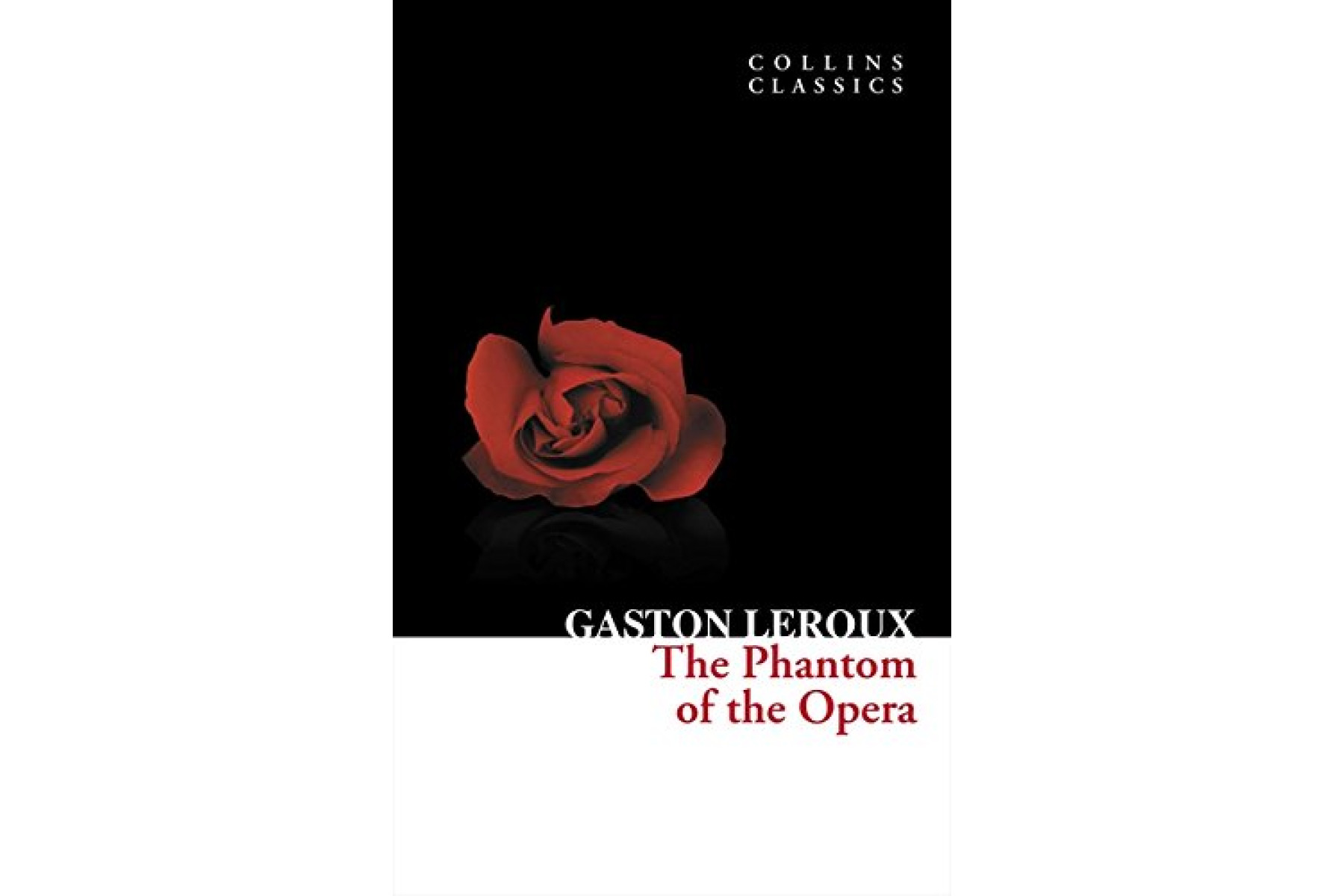 The Phantom of the Opera (Collins Classics)