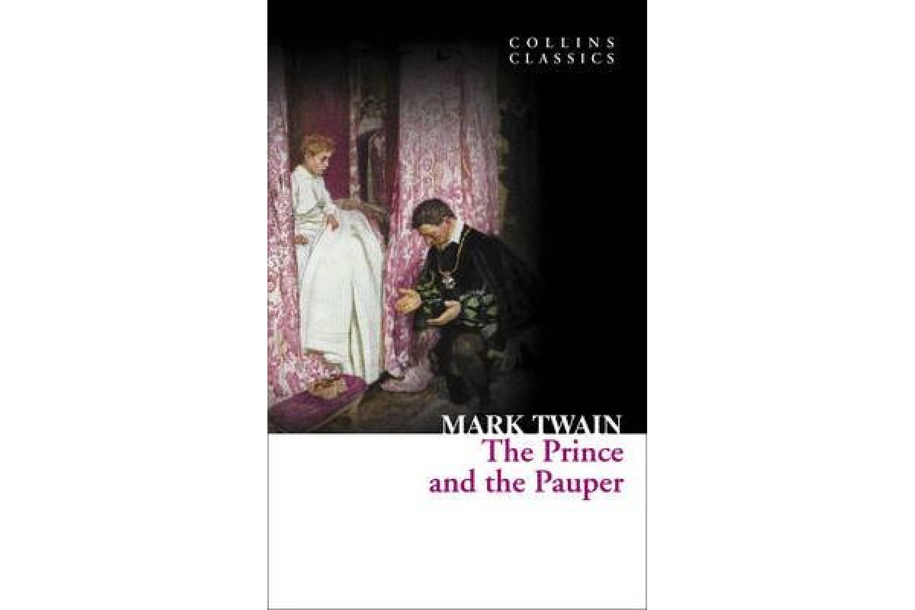 The Prince and the Pauper (Collins Classics)