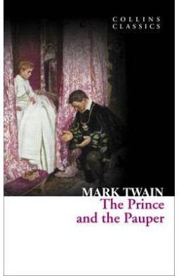 The Prince and the Pauper (Collins Classics)