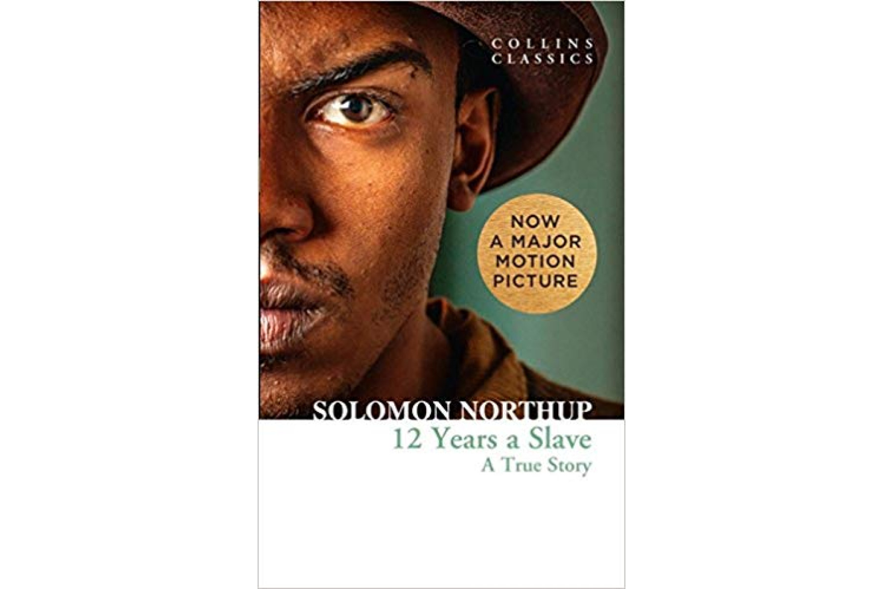 Twelve Years a Slave: A True Story (Collins Classics)