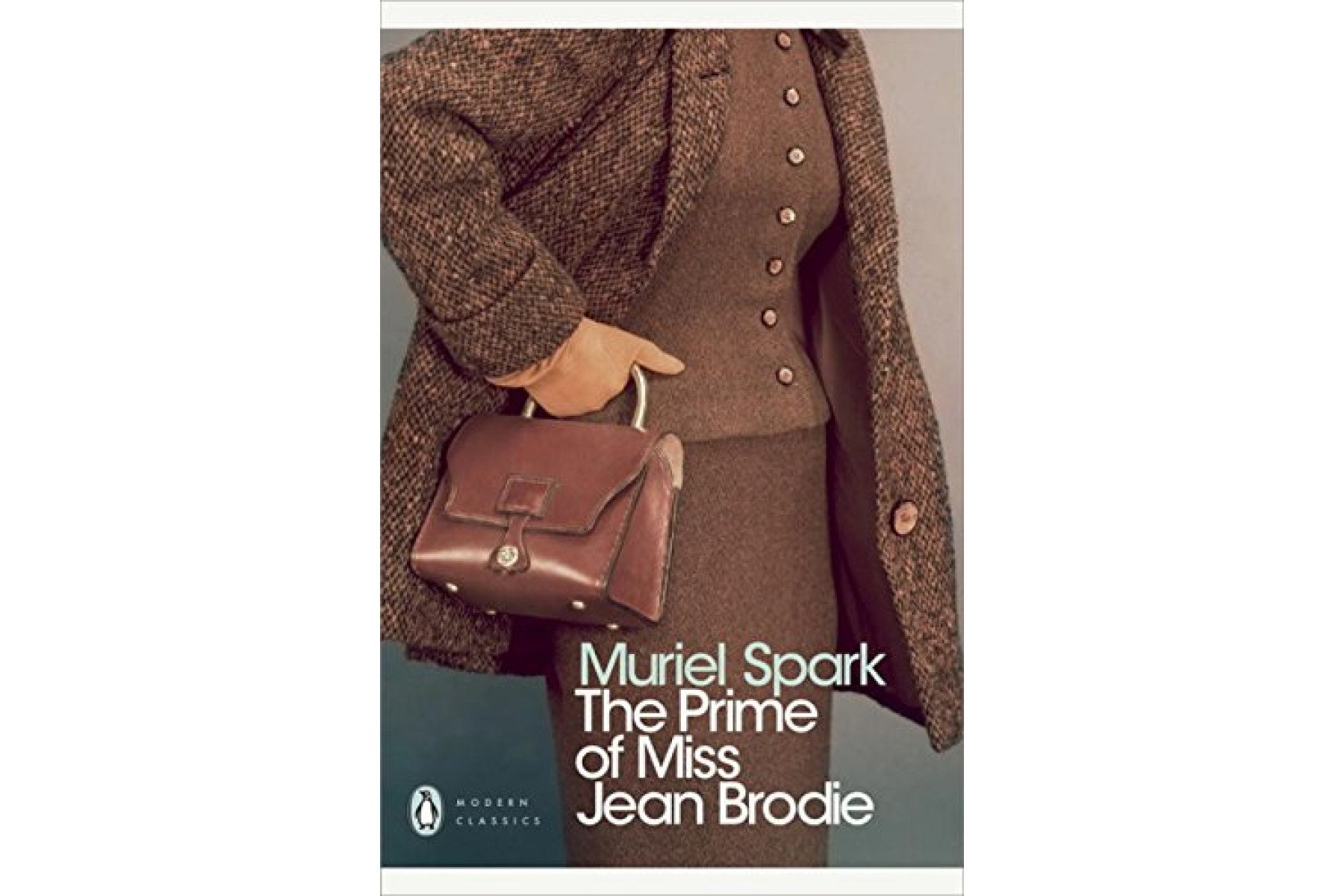 The Prime of Miss Jean Brodie (Penguin Modern Classics)