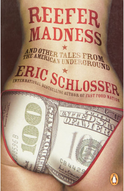 Reefer Madness: ... and Other Tales from the American Underground