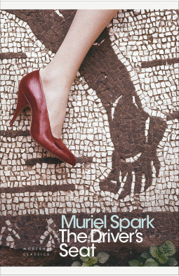 The Driver's Seat (Penguin Modern Classics)