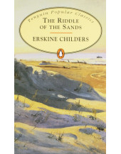 The Riddle of the Sands (Penguin Popular Classics)