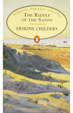 The Riddle of the Sands (Penguin Popular Classics)