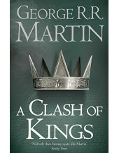 A Clash of Kings Book 2 of A Song of Ice and Fire