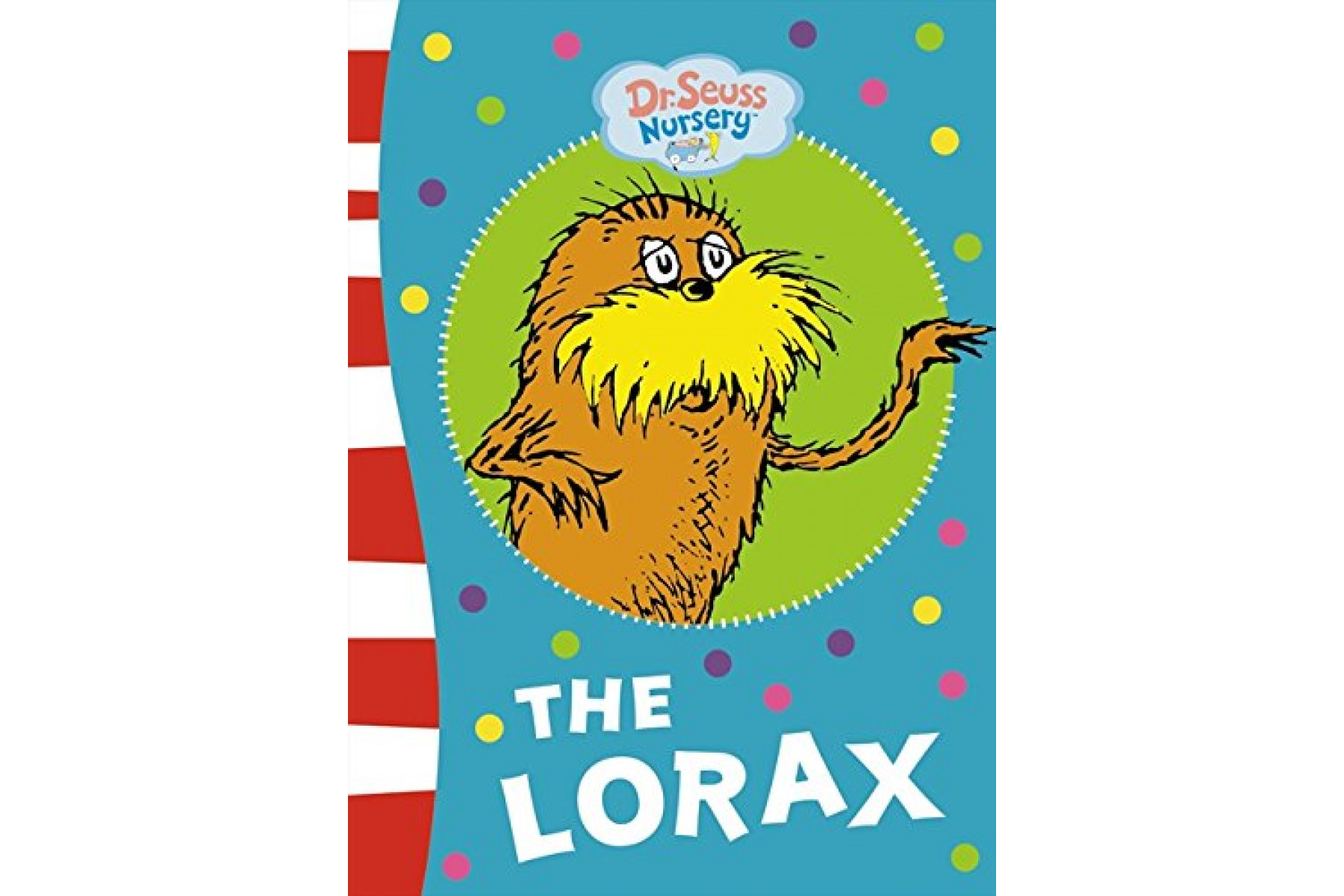 The Lorax (Dr Seuss) 2010