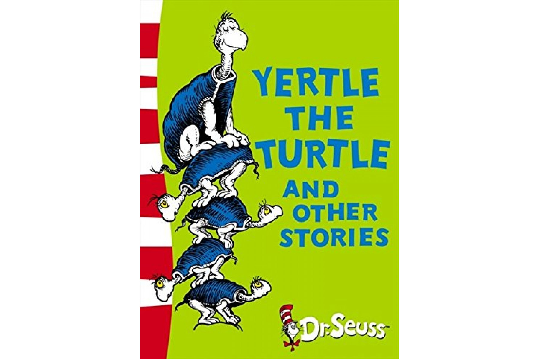 Yertle the Turtle and Other Stories (Dr Seuss - Yellow Back Book)