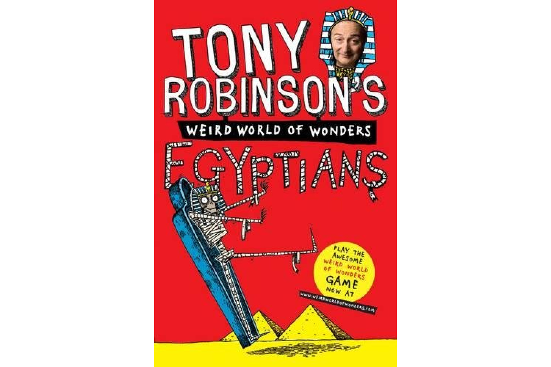 Tony Robinson's Weird World of Wonders! Egyptians