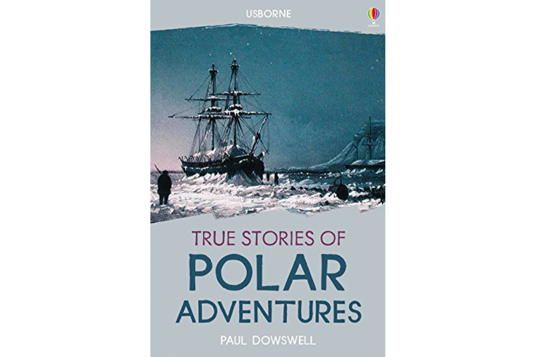 True Stories Polar Adventures
