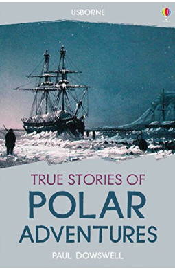 True Stories Polar Adventures