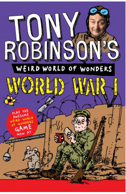 Tony Robinson's Weird World of Wonders - World War I