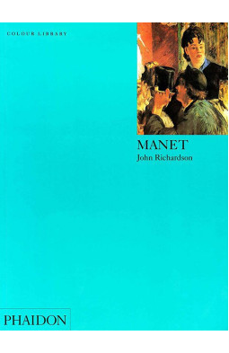 Manet - Phaidon Colour Library