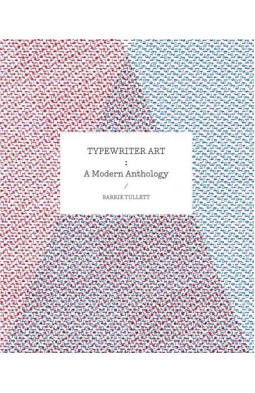 Typewriter Art: A Modern Anthology
