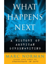 What Happens Next: A History of American Screenwriting