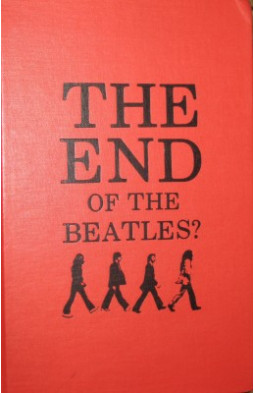 The End of the Beatles (Rock & Roll Reference Series)