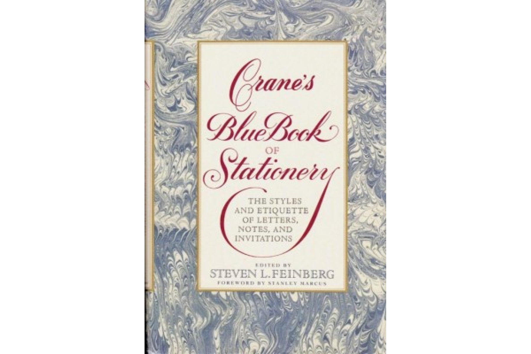 Crane's Blue Book of Stationery: The Styles and Etiquette of Letters, Notes, and Invitations