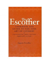 The Escoffier Cookbook: Guide to the Fine Art of French Cuisine
