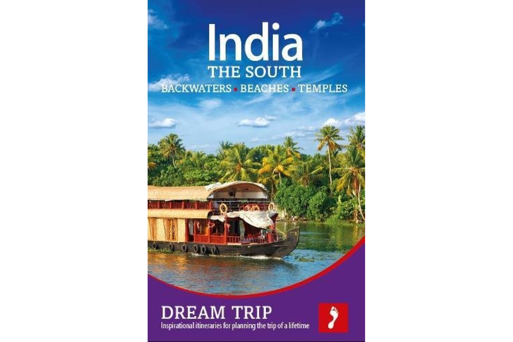 India - The South: Backwaters, Beaches, Temples Dream Trip