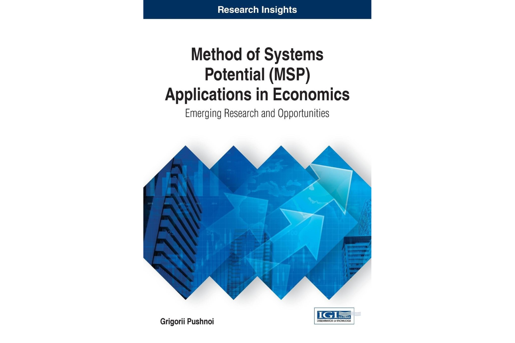 Method of Systems Potential (MSP) Applications in Economics
