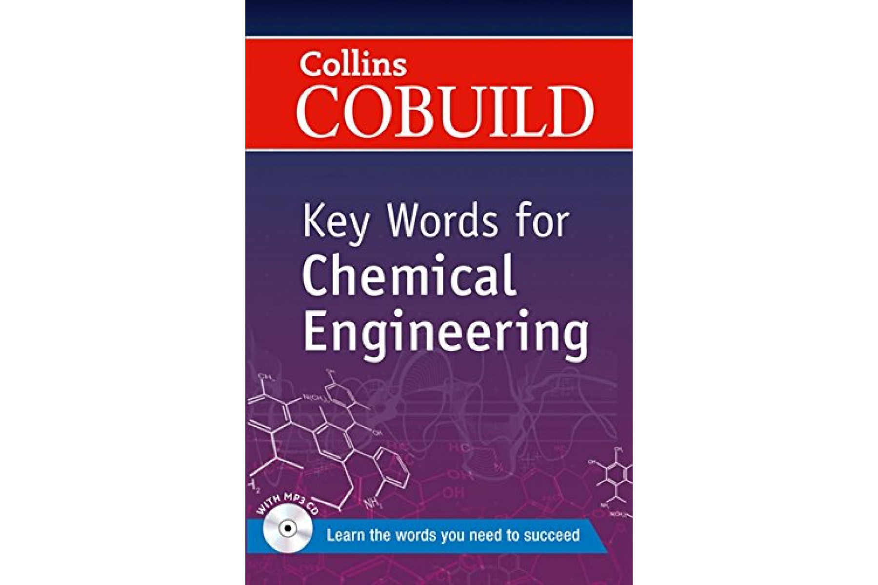 Key Words for Chemical Engineering: B1+ (Collins COBUILD Key Words)