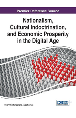 Nationalism, Cultural Indoctrination, and Economic Prosperity in the Digital Ag