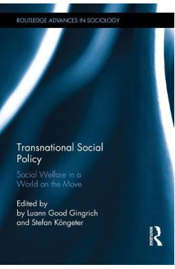 Transnational Social Policy: Social Welfare in a World on the Move